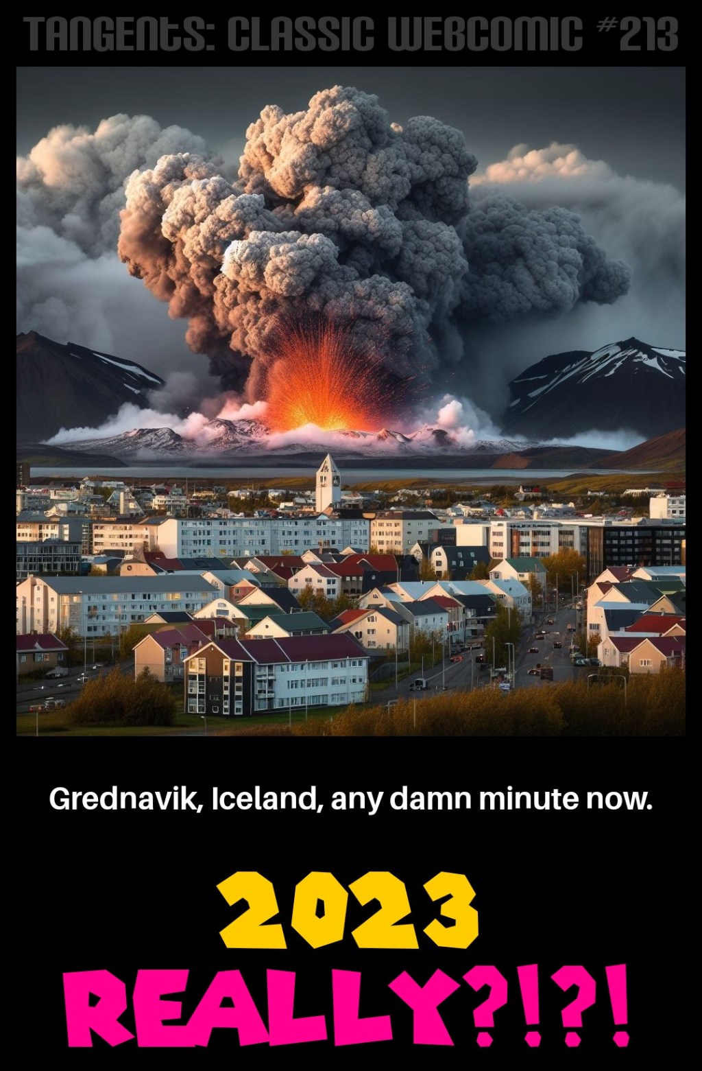 Tangents: Classic Webcomic #213 Grednavik, Iceland,&nbsp;Volcano