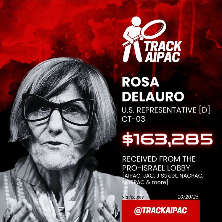 Track AIPAC showing that Rosa DeLauro took in $163,285 from AIPAC